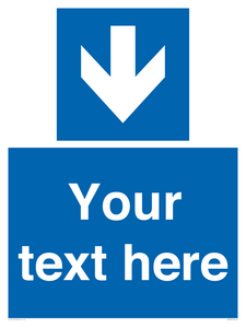 Custom Mandatory directional sign, blue arrow down